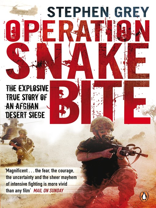 Operation Snakebite (eBook): The Explosive True Story of an Afghan Desert Siege